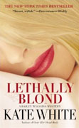 Buy *Lethally Blonde* by Kate White online