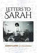*Letters to Sarah* by Corky Laing with Tuija Takala