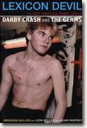 Buy *Lexicon Devil: The Fast Times and Short Life of Darby Crash and the Germs* by Don Bolles, Adam Parfrey and Brendan Mullen online