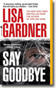 *Say Goodbye* by Lisa Gardner