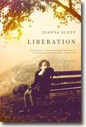 *Liberation* by Joanna Scott