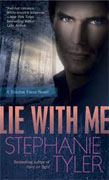 Buy *Lie with Me (Shadow Force Series, Book 1)* by Stephanie Tyler online