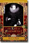 Alison Weir's *The Life of Elizabeth I*