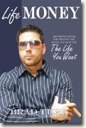 Buy *LifeMoney: The Proven System for Creating the Money You Need for the Life You Want* by Brad Turk online
