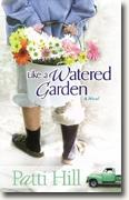 Buy *Like a Watered Garden* by Patti Hill online