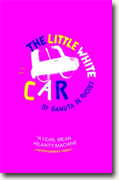 *The Little White Car* by Danuta de Rhodes