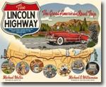 Buy *The Lincoln Highway: Coast to Coast from Times Square to the Golden Gate* by Michael Wallis and Michael S. Williamson online