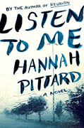 *Listen to Me* by Hannah Pittard