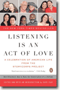 Buy *Listening Is an Act of Love: A Celebration of American Life from the StoryCorps Project* by Dave Isay online