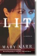 *Lit: A Memoir* by Mary Karr