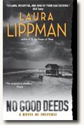 *No Good Deeds* by Laura Lippman