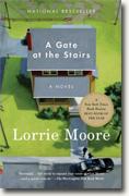 *A Gate at the Stairs* by Lorrie Moore
