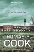 *The Last Talk with Lola Faye* by Thomas H. Cook