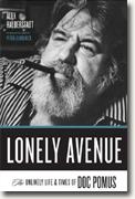Buy *Lonely Avenue: The Unlikely Life And Times of Doc Pomus* by Alex Halberstadt online