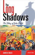 Buy *The Long Shadows: The Story of Jake Erlich* by Andrew Erlich online