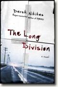 *The Long Division* by Derek Nikitas