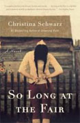 *So Long at the Fair* by Christina Schwarz