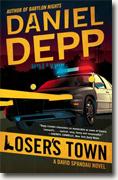 *Loser's Town: A David Spandau Novel* by Daniel Depp