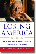 Buy *Losing America: Confronting a Reckless and Arrogant Presidency* online