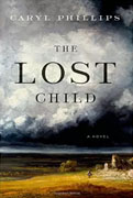 *The Lost Child* by Caryl Phillips