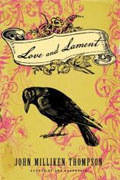 Buy *Love and Lament* by John Milliken Thompsononline