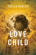 Buy *Love Child* by Sheila Kohler online