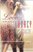 *Love in the Years of Lunacy* by Mandy Sayer