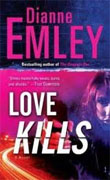 Buy *Love Kills* by Dianne Emley online