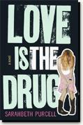 Buy *Love is the Drug* online