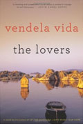 *The Lovers* by Vendela Vida