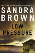 *Low Pressure* by Sandra Brown