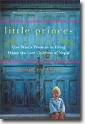 Buy *Little Princes: One Man's Promise to Bring Home the Lost Children of Nepal* by Conor Grennan online