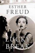 *Lucky Break* by Esther Freud