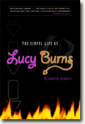 Buy *The Sinful Life of Lucy Burns* by Elizabeth Leiknes online