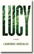 *Lucy* by Laurence Gonzales