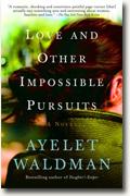*Love and Other Impossible Pursuits* by Ayelet Waldman