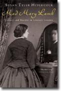 Buy *Mad Mary Lamb: Lunacy and Murder in Literary London* by Susan Tyler Hitchcock online
