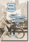 *Mad World: Evelyn Waugh and the Secrets of Brideshead* by Paula Byrne