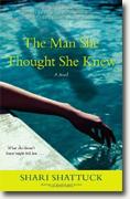 Buy *The Man She Thought She Knew* by Shari Shattuck online