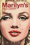 *Marilyn's Red Diary* by E.Z. Friedel
