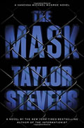 *The Mask: A Vanessa Michael Munroe Novel* by Taylor Stevens