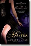 Buy *Master: An Erotic Novel of the Count of Monte Cristo* by Colette Gale online
