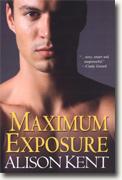 Buy *Maximum Exposure (SG-5 Series)* by Alison Kent online