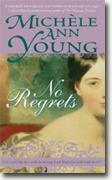 Buy *No Regrets * by Michele Ann Young online
