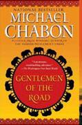 *Gentlemen of the Road: A Tale of Adventure* by Michael Chabon