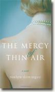 *The Mercy of Thin Air* by Ronlyn Domingue