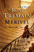 *Merivel: A Man of His Time* by Rose Tremain