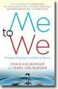 *Me to We: Finding Meaning in a Material World* by Craig Kielburger with Marc Kielburger