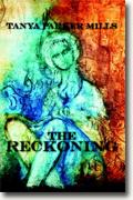 *The Reckoning* by Tanya Parker Mills