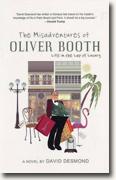 *The Misadventures of Oliver Booth: Life in the Lap of Luxury* by David Desmond